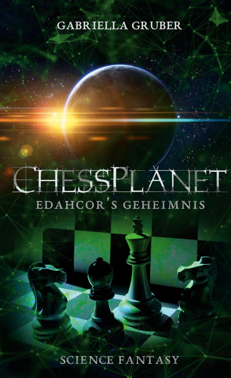 Cover: 9783756210794 | ChessPlanet - Edahcor's Geheimnis | Gabriella Gruber | Buch | 266 S.
