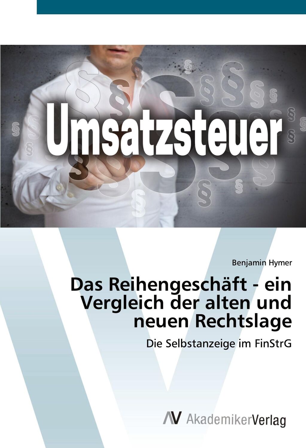 Cover: 9786200670991 | Das Reihengeschäft - ein Vergleich der alten und neuen Rechtslage