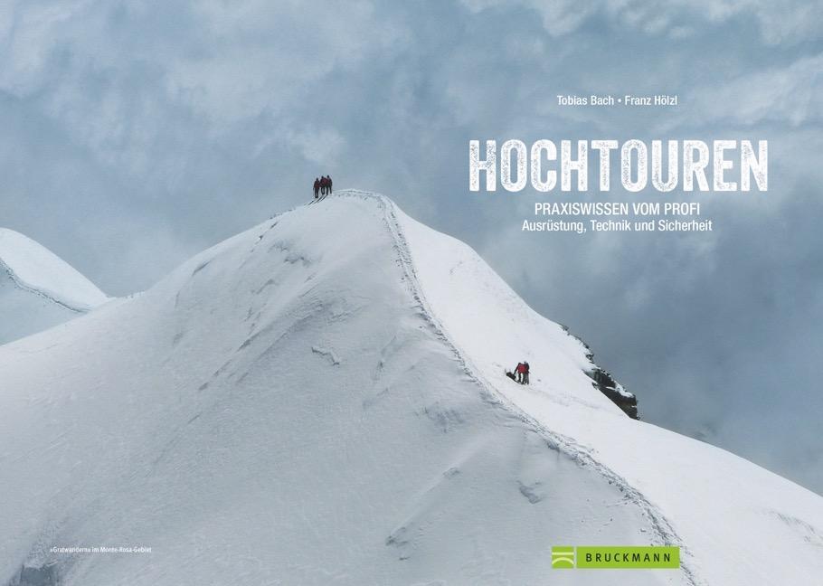 Bild: 9783765450037 | Outdoor Praxis: Hochtouren | Tobias Bach (u. a.) | Taschenbuch | 2013