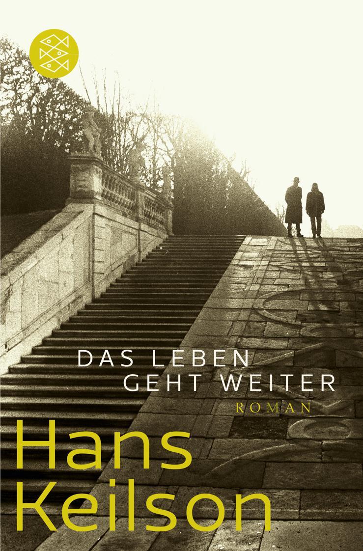 Cover: 9783596192991 | Das Leben geht weiter | Hans Keilson | Taschenbuch | Deutsch | 2011