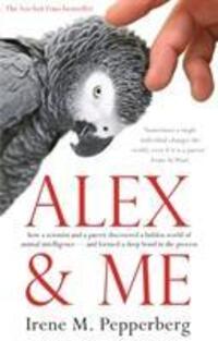 Cover: 9781921372728 | Alex & Me | Irene M. Pepperberg | Taschenbuch | Englisch | 2009