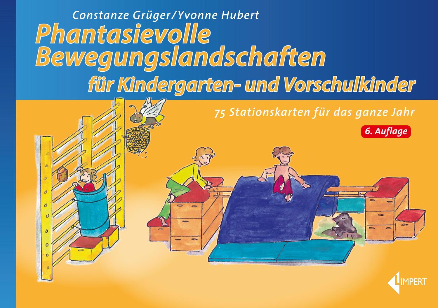 Cover: 9783785320068 | Phantasievolle Bewegungslandschaften für Kindergarten- und...