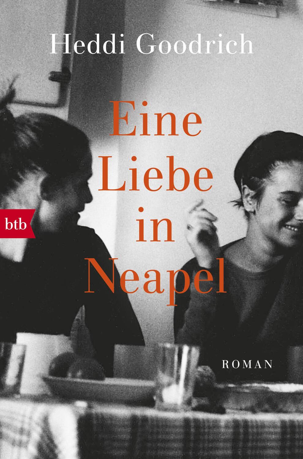 Cover: 9783442718672 | Eine Liebe in Neapel | Roman | Heddi Goodrich | Taschenbuch | Deutsch