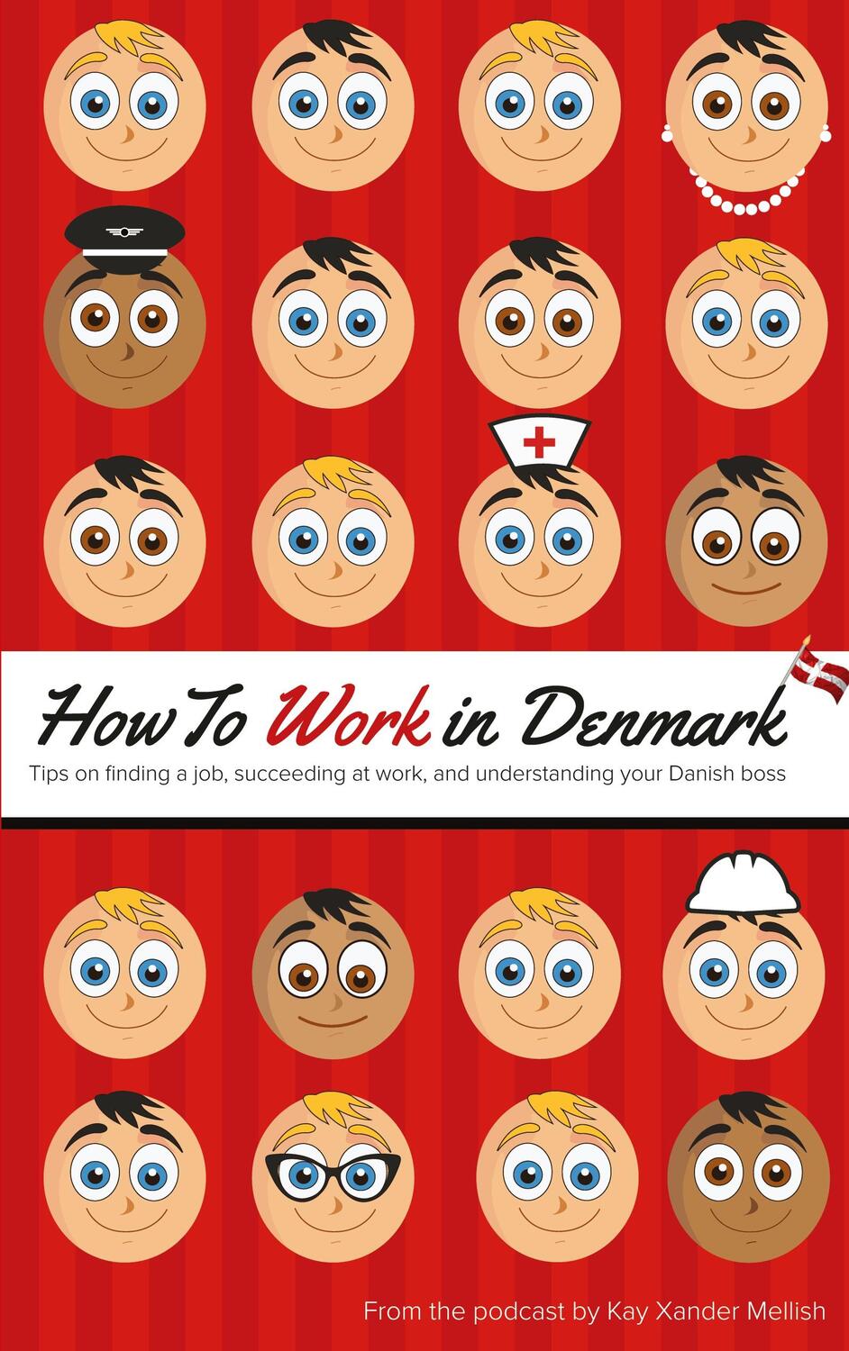 Cover: 9788743000808 | How to Work in Denmark | Kay Xander Mellish | Taschenbuch | Paperback
