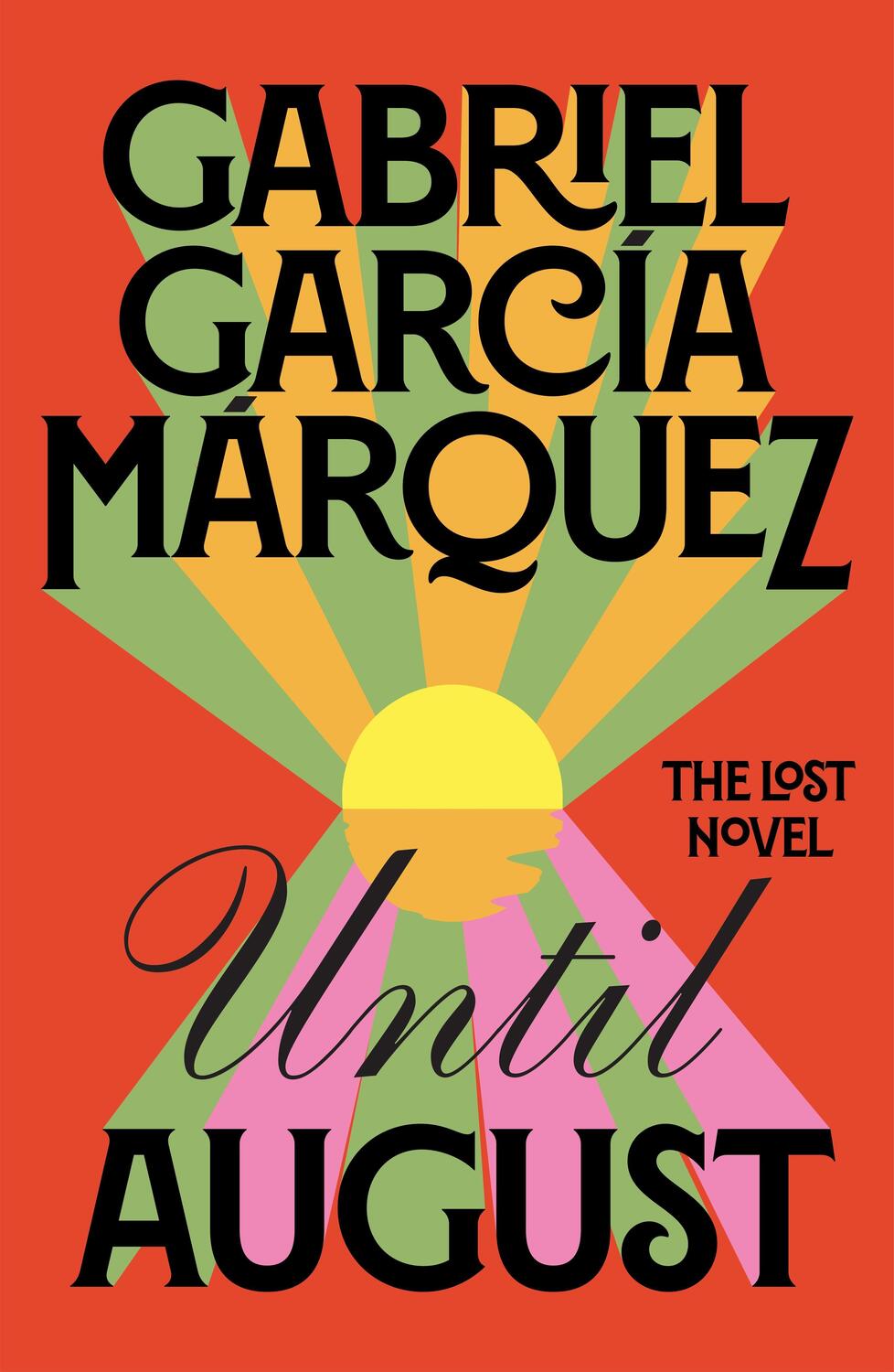 Cover: 9780241686355 | Until August | Gabriel García Márquez | Buch | Englisch | 2024
