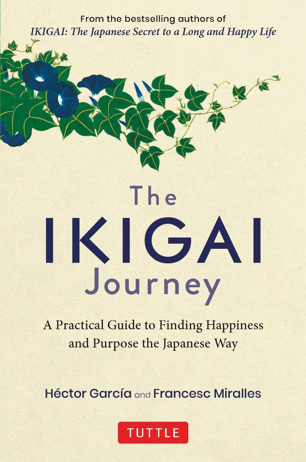 Cover: 9784805315996 | The Ikigai Journey | Hector Garcia (u. a.) | Buch | Englisch | 2020