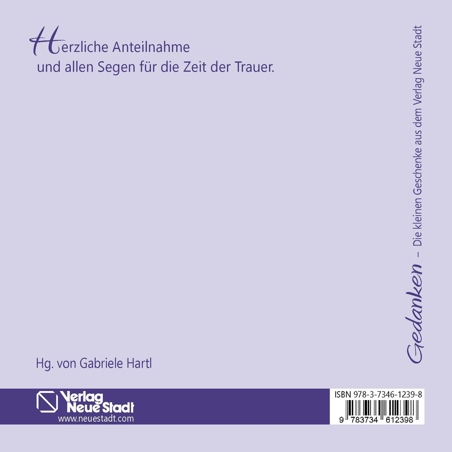 Rückseite: 9783734612398 | Für die Zeit der Trauer | Gedanken | Gabriele Hartl | Broschüre | 2020