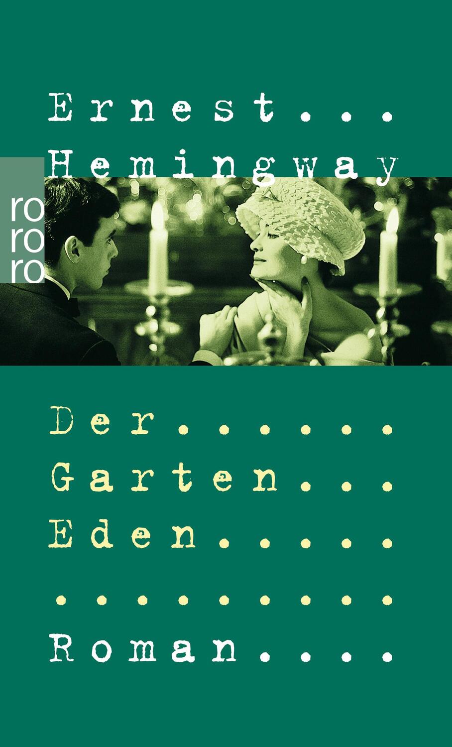 Cover: 9783499226069 | Der Garten Eden | Ernest Hemingway | Taschenbuch | Deutsch | 1999