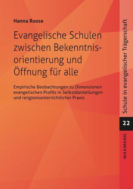 Cover: 9783830945352 | Evangelische Schulen zwischen Bekenntnisorientierung und Öffnung...