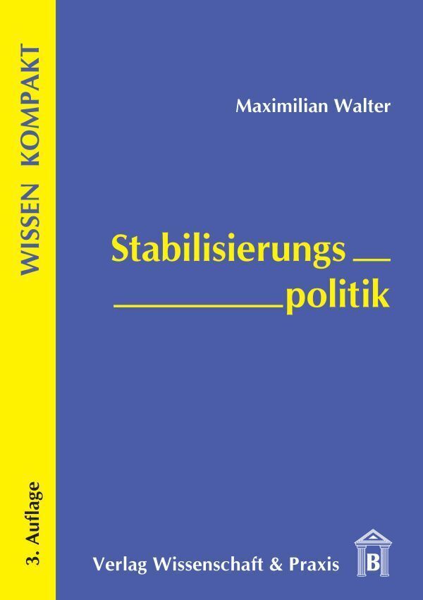 Cover: 9783896734976 | Stabilisierungspolitik. | Maximilian Walter | Taschenbuch | 148 S.