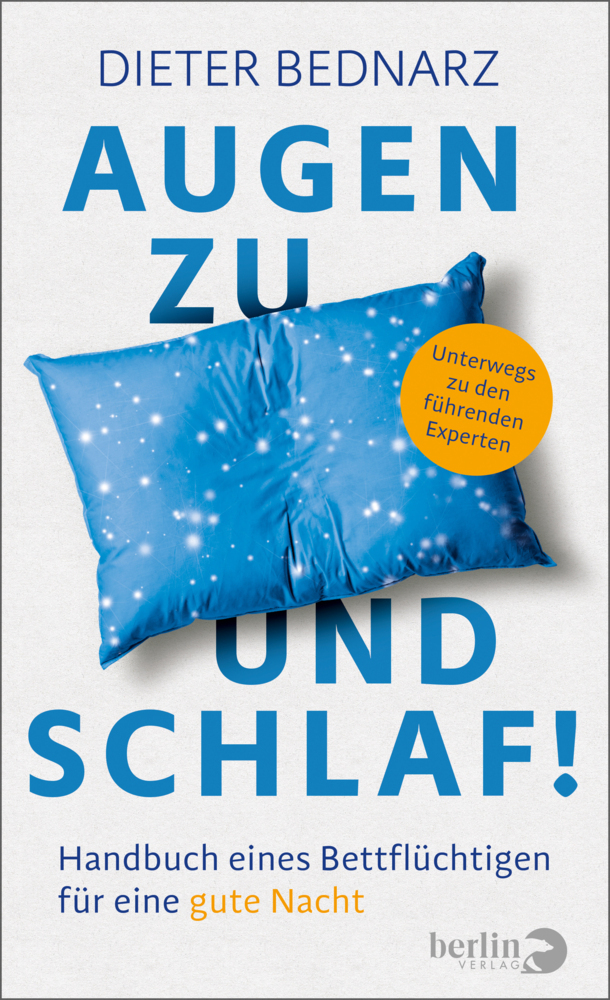 Cover: 9783827014290 | Augen zu und Schlaf! | Dieter Bednarz | Buch | 320 S. | Deutsch | 2021