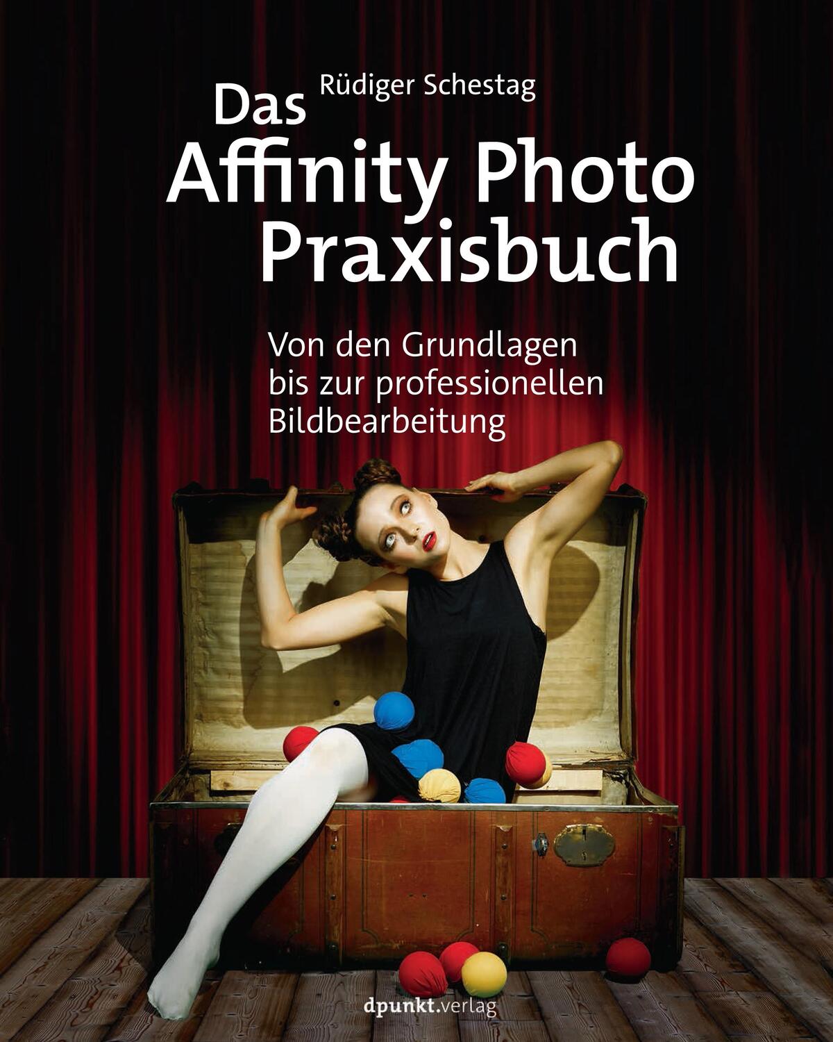 Cover: 9783864904592 | Das Affinity Photo-Praxisbuch | Rüdiger Schestag | Taschenbuch | 2017