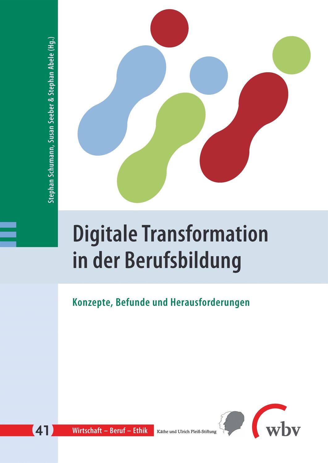 Cover: 9783763971374 | Digitale Transformation in der Berufsbildung | Schumann (u. a.) | Buch