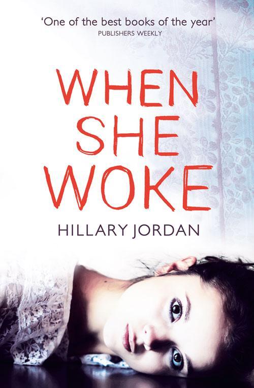 Cover: 9780007456727 | When She Woke | Hillary Jordan | Taschenbuch | 344 S. | Englisch