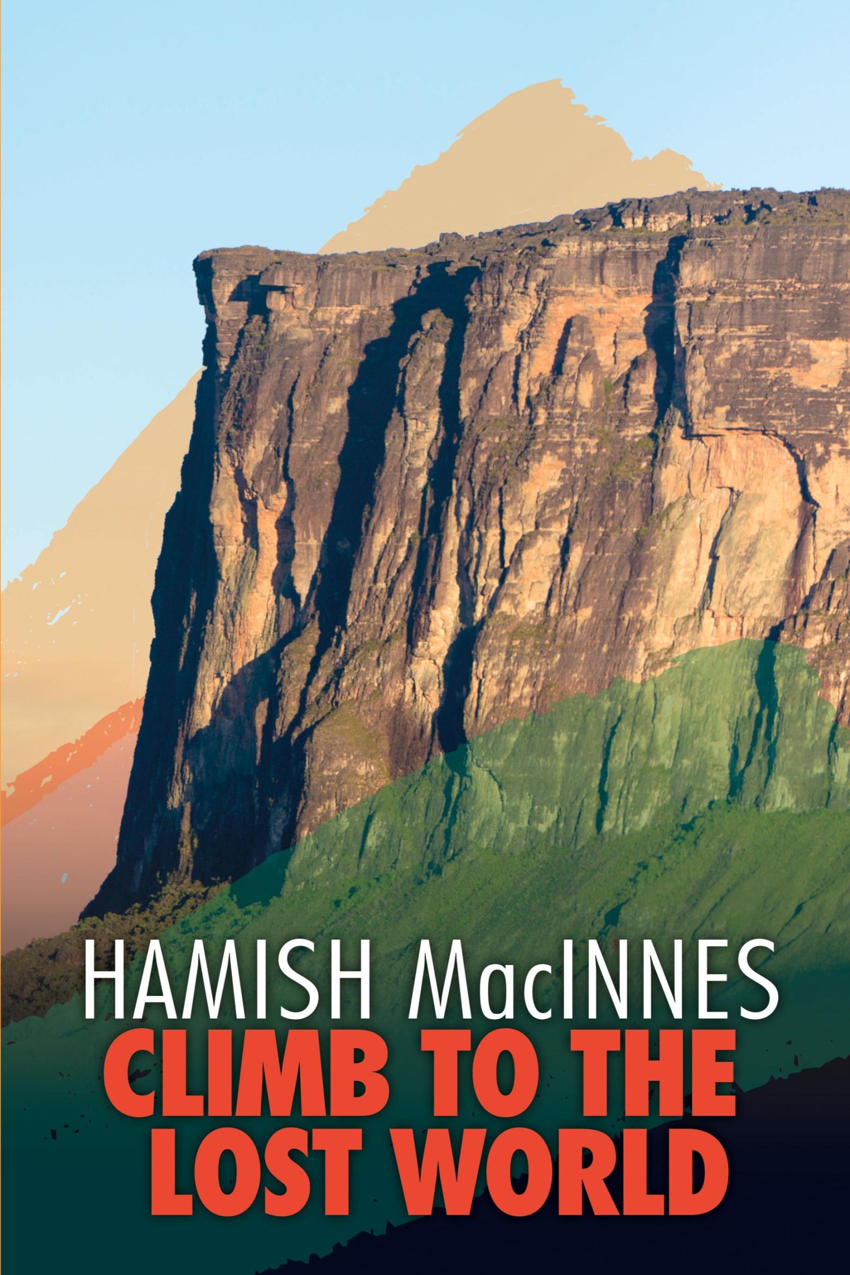 Cover: 9781911342304 | Climb to the Lost World | Hamish MacInnes | Taschenbuch | Englisch