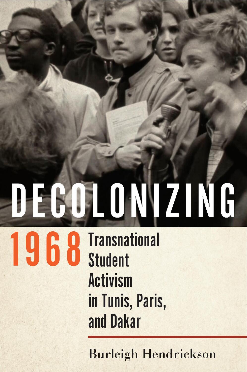 Cover: 9781501767715 | Decolonizing 1968 | Burleigh Hendrickson | Taschenbuch | Englisch