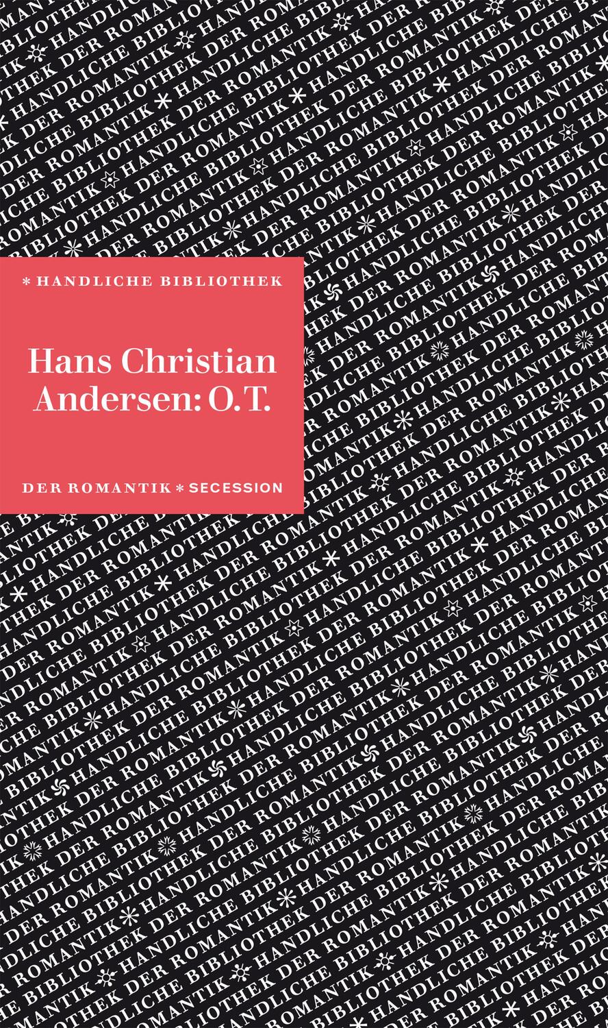 Cover: 9783966390026 | O.T. | Handliche Bibliothek der Romantik Band 3 | Andersen | Buch