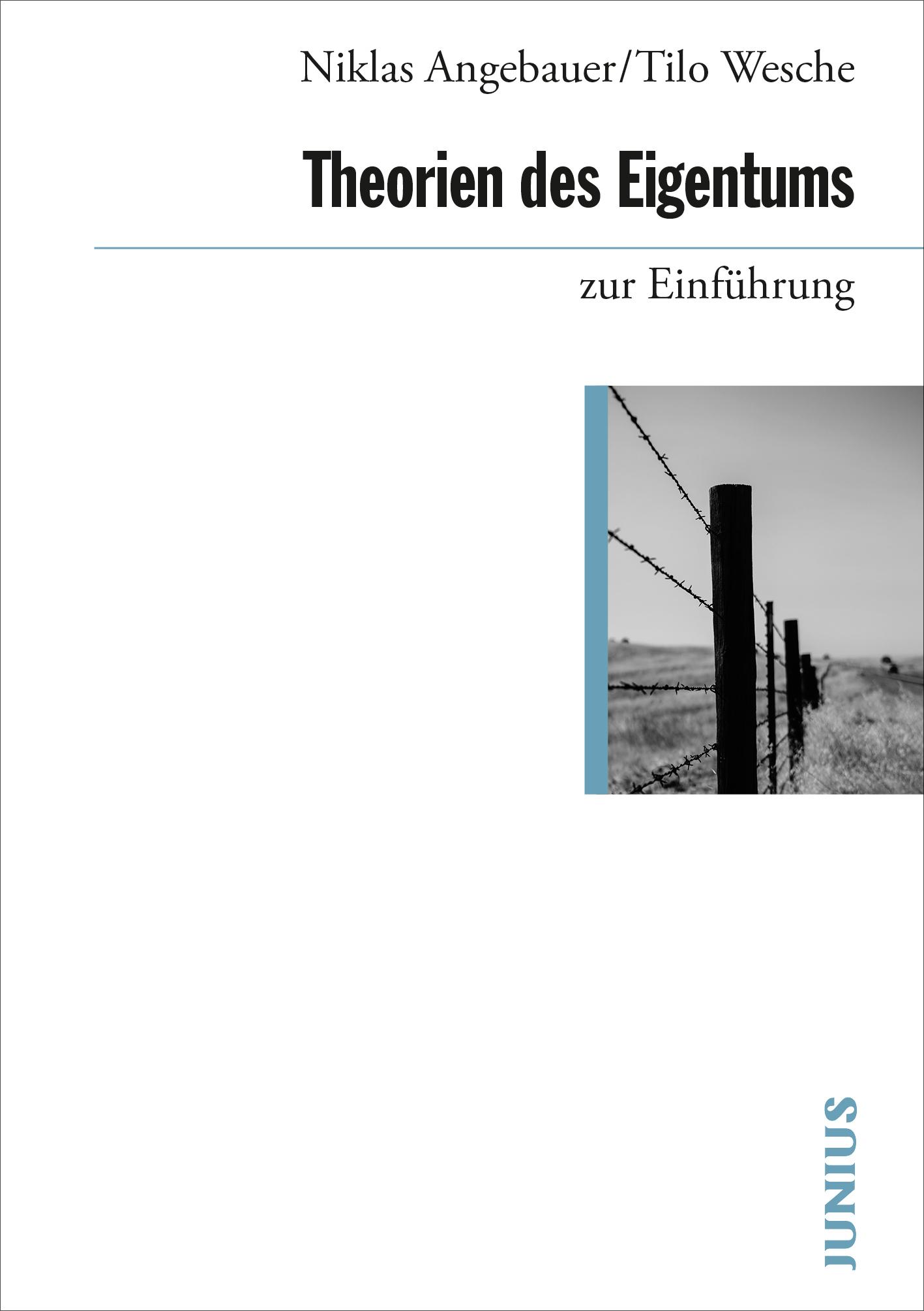 Cover: 9783960603405 | Theorien des Eigentums zur Einführung | Niklas Angebauer (u. a.)