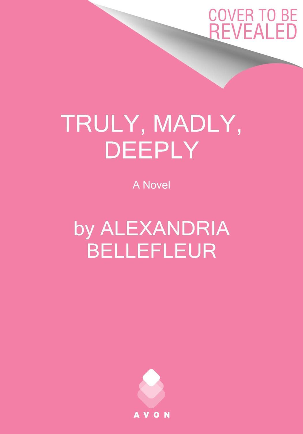 Cover: 9780063258532 | Truly, Madly, Deeply | Alexandria Bellefleur | Taschenbuch | Englisch