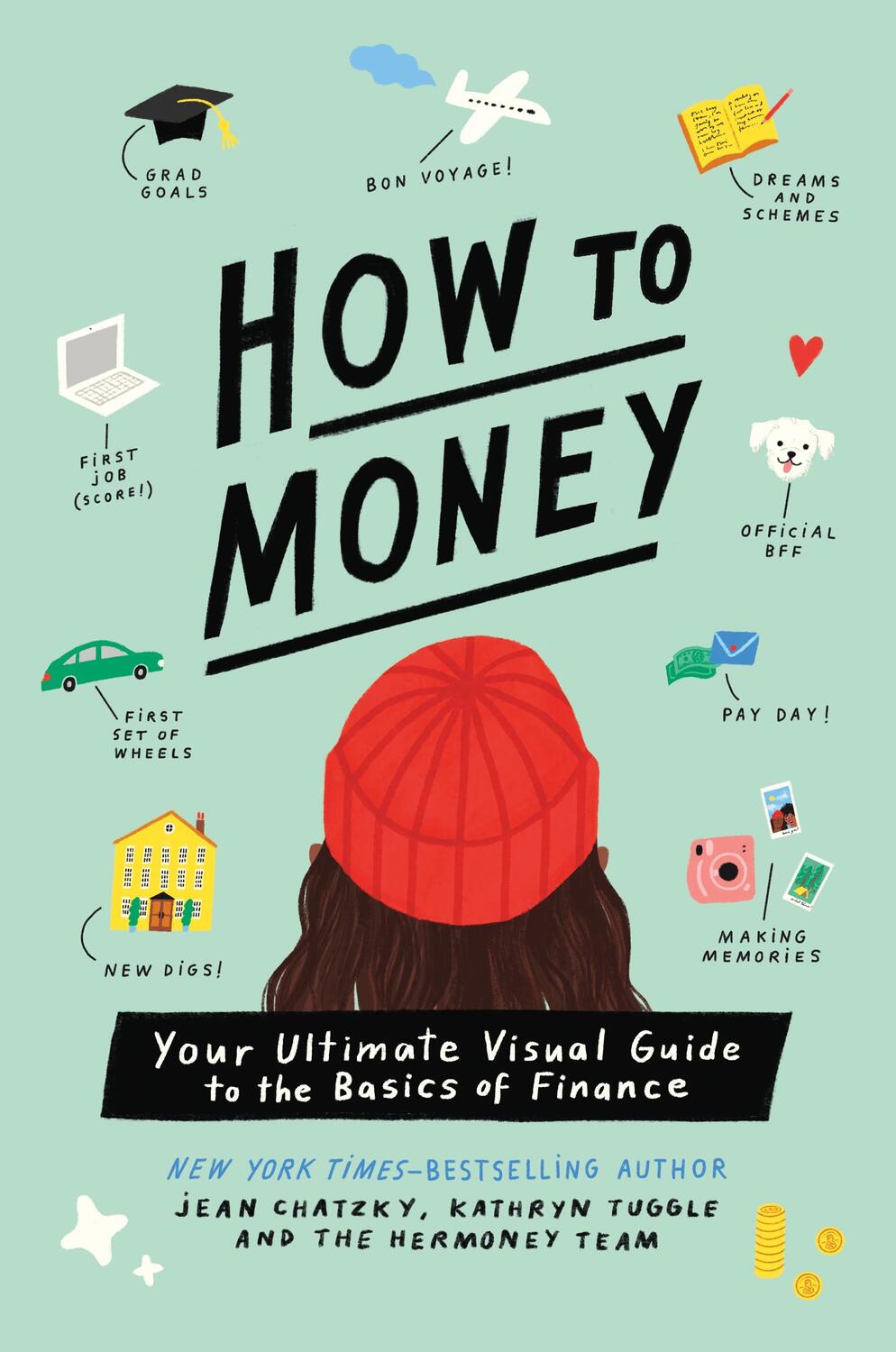 Cover: 9781250791696 | How to Money | Your Ultimate Visual Guide to the Basics of Finance
