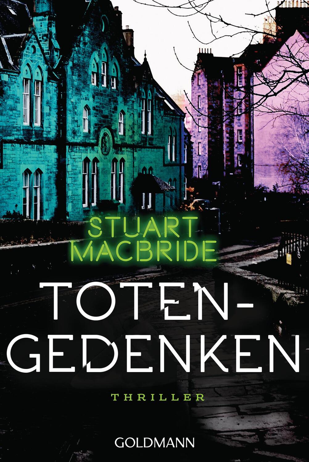 Cover: 9783442489466 | Totengedenken | Thriller | Stuart MacBride | Taschenbuch | Deutsch