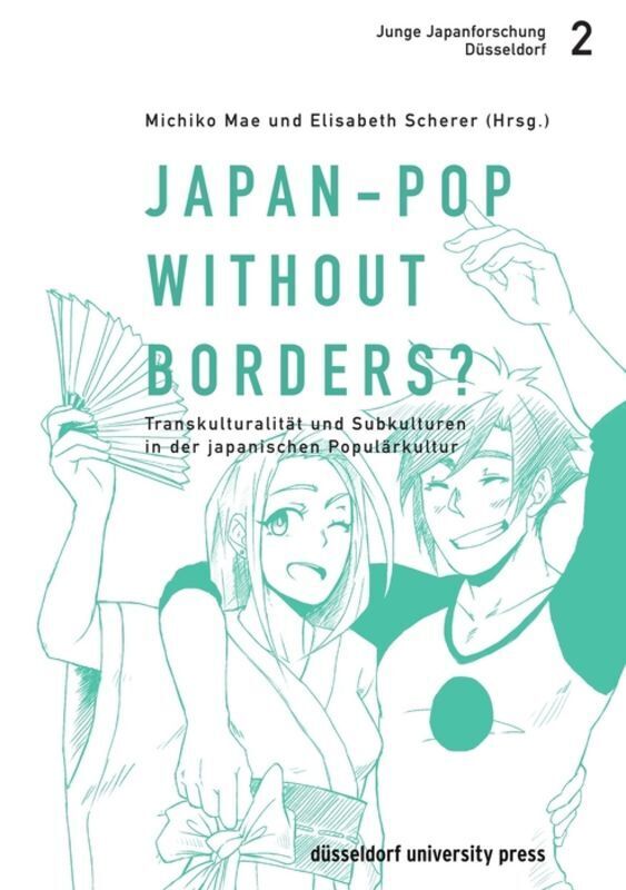 Cover: 9783943460995 | Japan-Pop without borders? | Michiko Mae (u. a.) | Taschenbuch | 2015