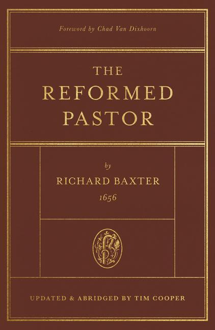 Cover: 9781433573187 | The Reformed Pastor: Updated and Abridged | Richard Baxter | Buch