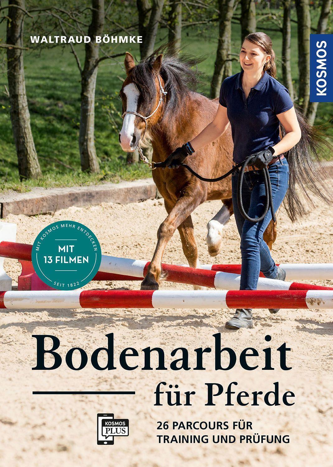 Cover: 9783440174388 | Bodenarbeit für Pferde | 26 Parcours für Training und Prüfung | Böhmke