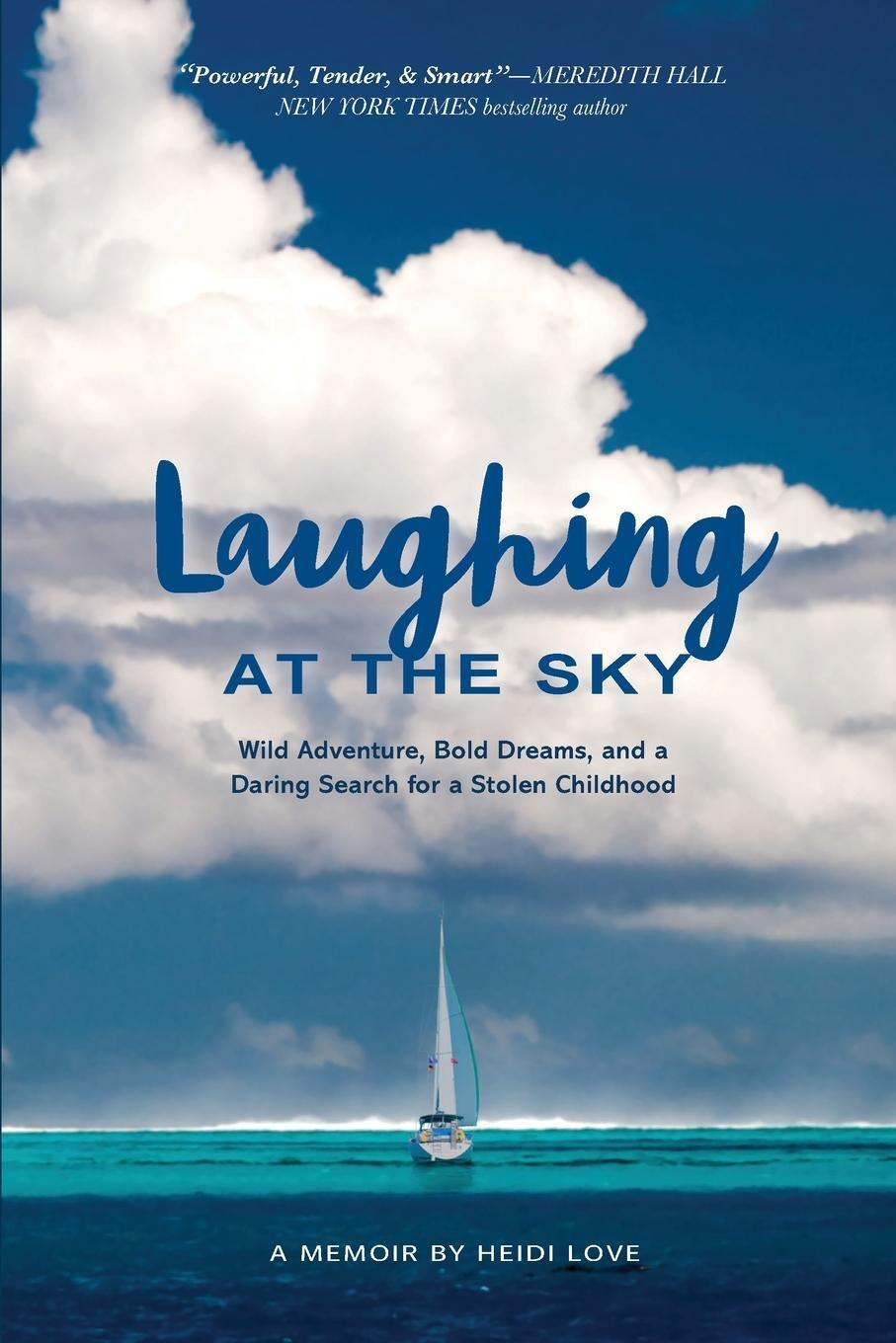 Cover: 9781737552826 | Laughing at the Sky | Heidi Love | Taschenbuch | Paperback | Englisch