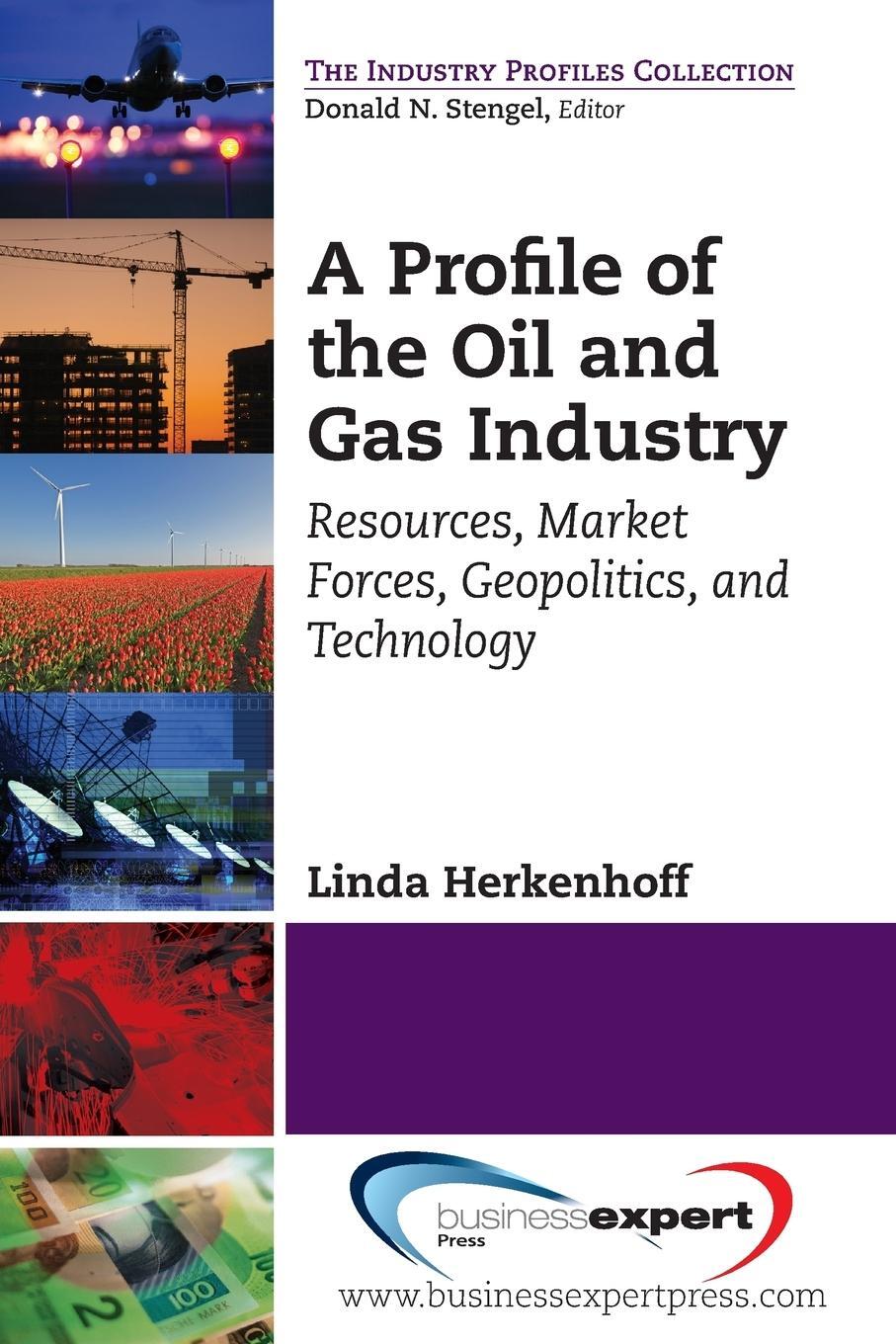 Cover: 9781606495001 | A Profile of the Oil and Gas Industry | Linda Herkenhoff | Taschenbuch