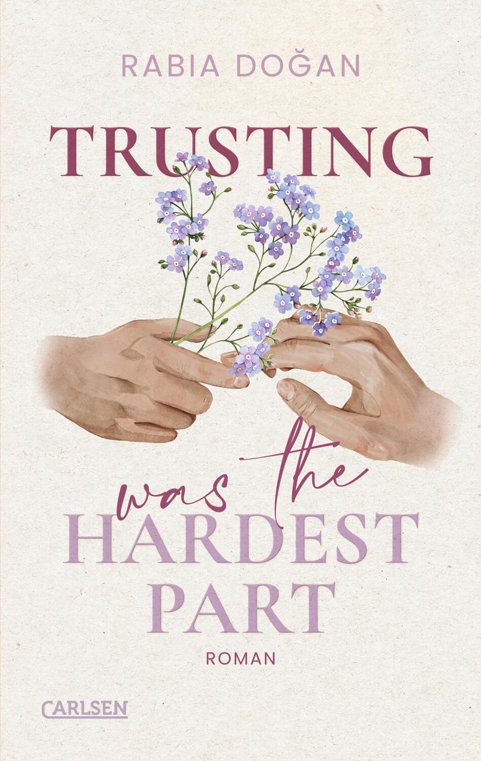 Cover: 9783551585356 | Trusting Was The Hardest Part (Hardest Part 2) | Rabia Do¿an | Buch