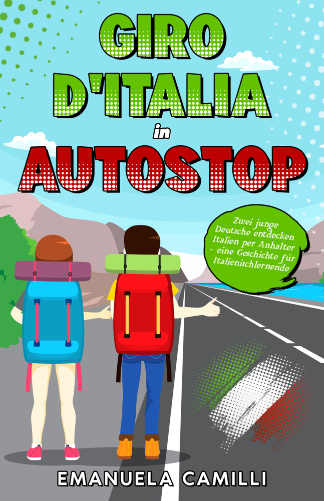 Cover: 9783968910659 | Giro d'Italia in autostop | Emanuela Camilli | Buch | Italienisch