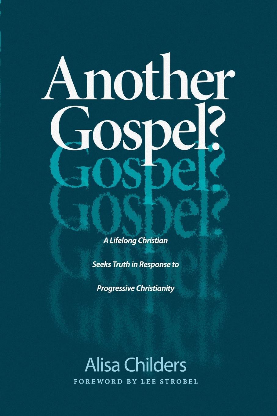 Cover: 9781496441737 | Another Gospel? | Lee Strobel | Taschenbuch | Paperback | Englisch