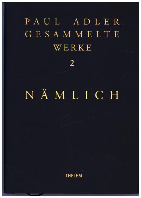 Cover: 9783945363300 | Nämlich | Paul Adler | Buch | 256 S. | Deutsch | 2017