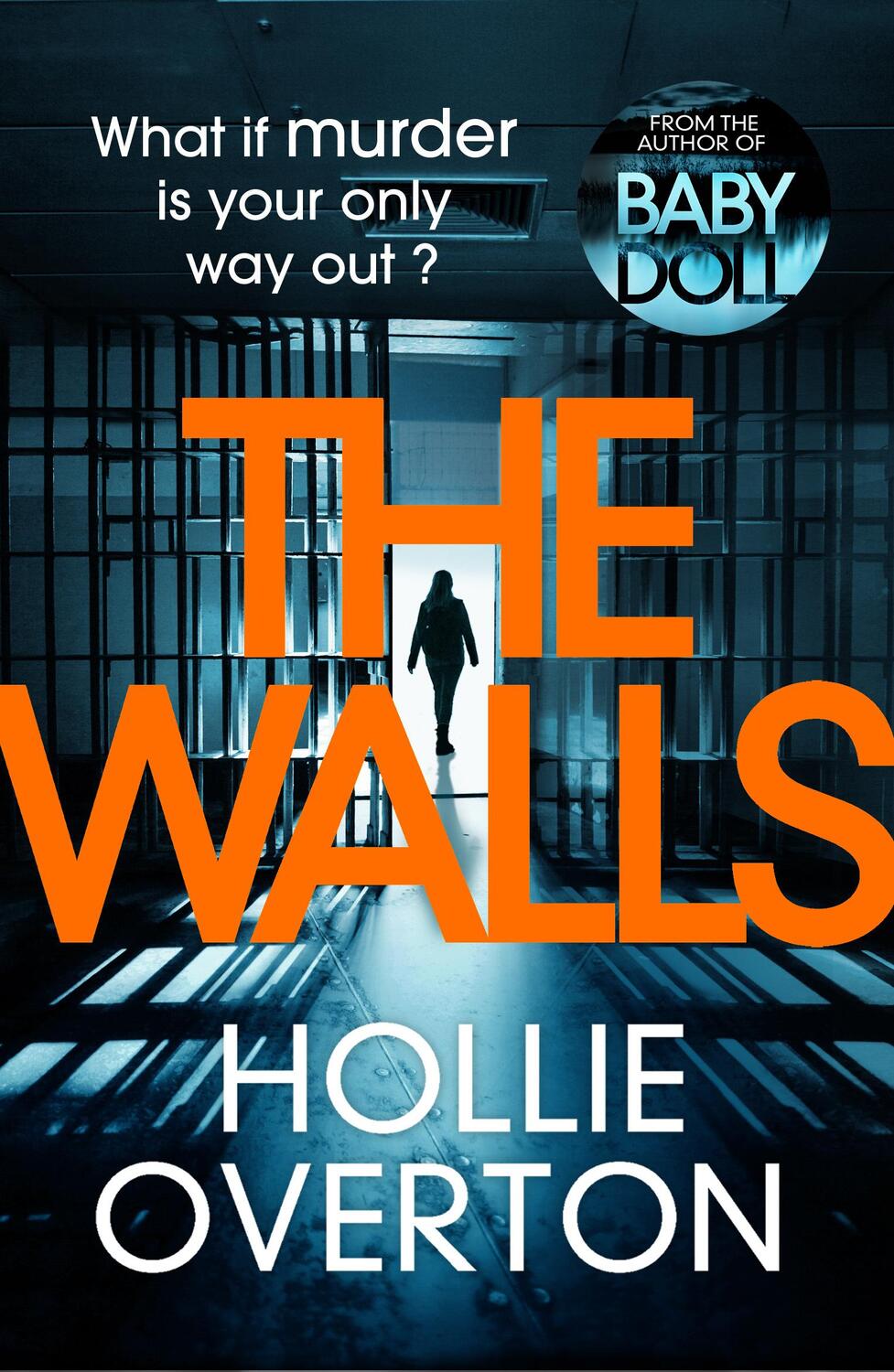 Cover: 9781784753474 | The Walls | Hollie Overton | Taschenbuch | 404 S. | Englisch | 2018
