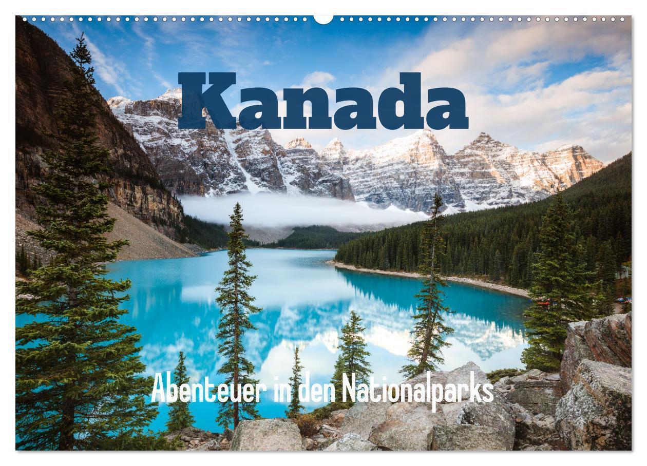 Cover: 9783435038497 | Kanada - Abenteuer in den Nationalparks (Wandkalender 2025 DIN A2...