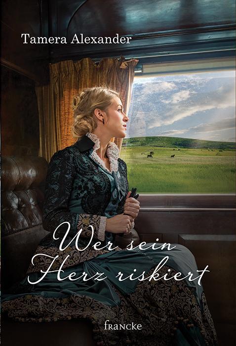 Cover: 9783868277074 | Wer sein Herz riskiert | Tamera Alexander | Taschenbuch | Deutsch