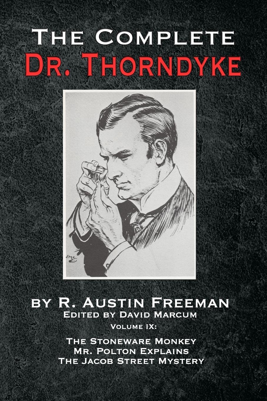 Cover: 9781787056909 | The Complete Dr. Thorndyke - Volume IX | R. Austin Freeman | Buch