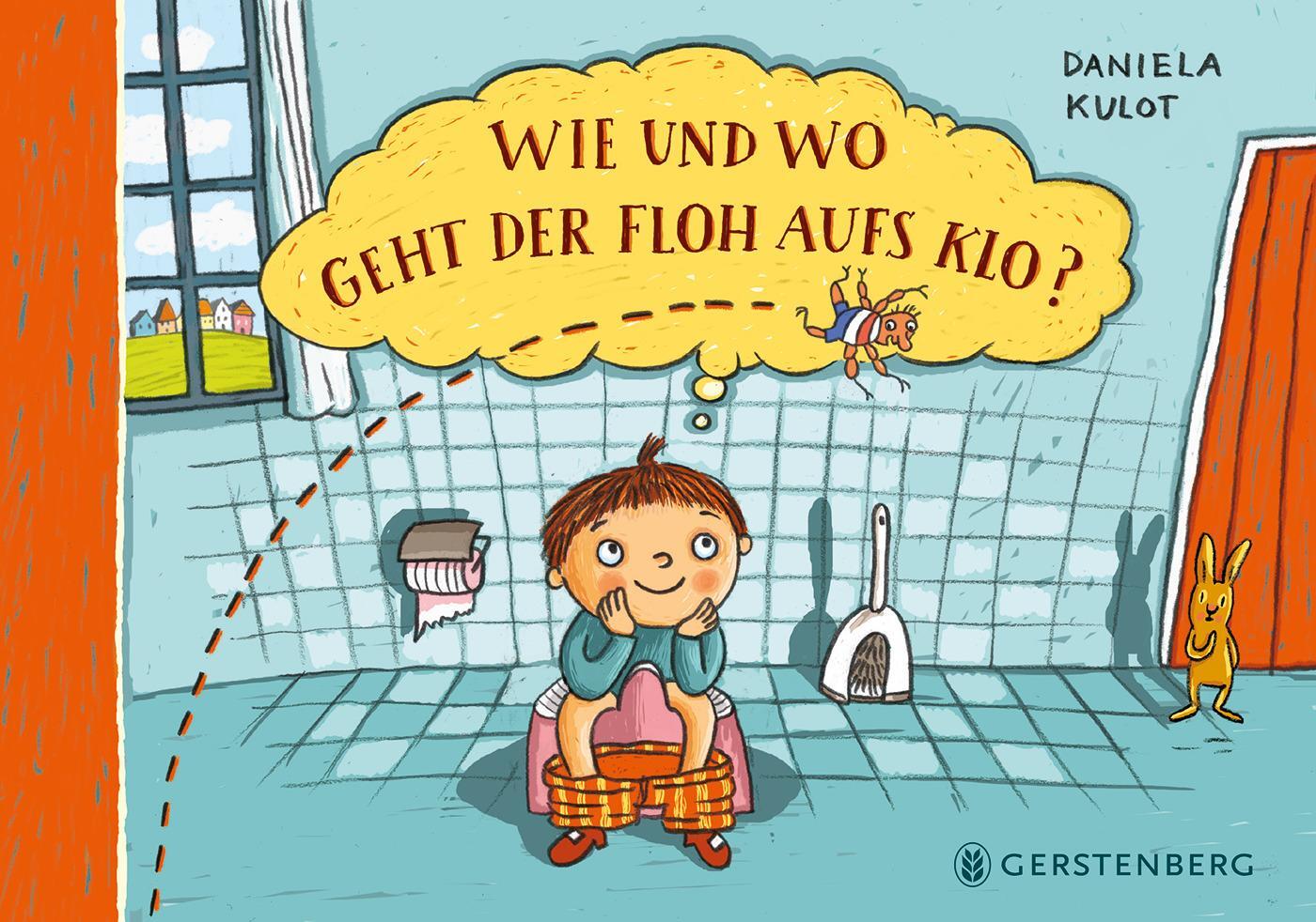 Cover: 9783836960564 | Wie und wo geht der Floh aufs Klo? | Daniela Kulot | Buch | 22 S.