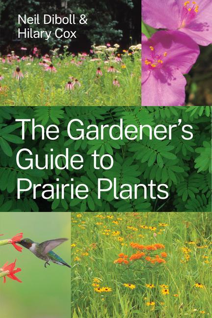 Cover: 9780226805931 | The Gardener's Guide to Prairie Plants | Hilary Cox (u. a.) | Buch