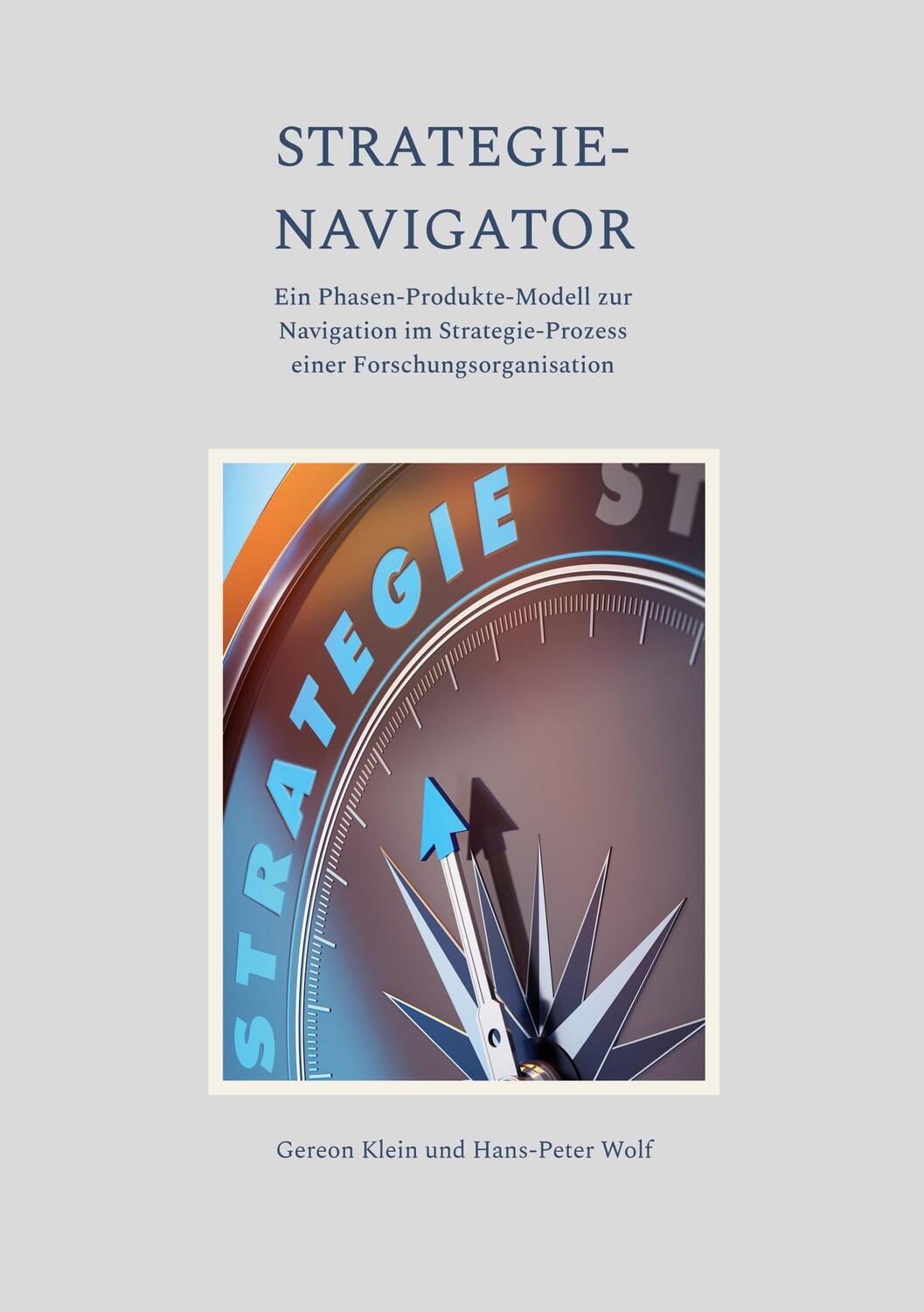 Cover: 9783756868957 | Strategie-Navigator | Gereon Klein (u. a.) | Taschenbuch | Paperback