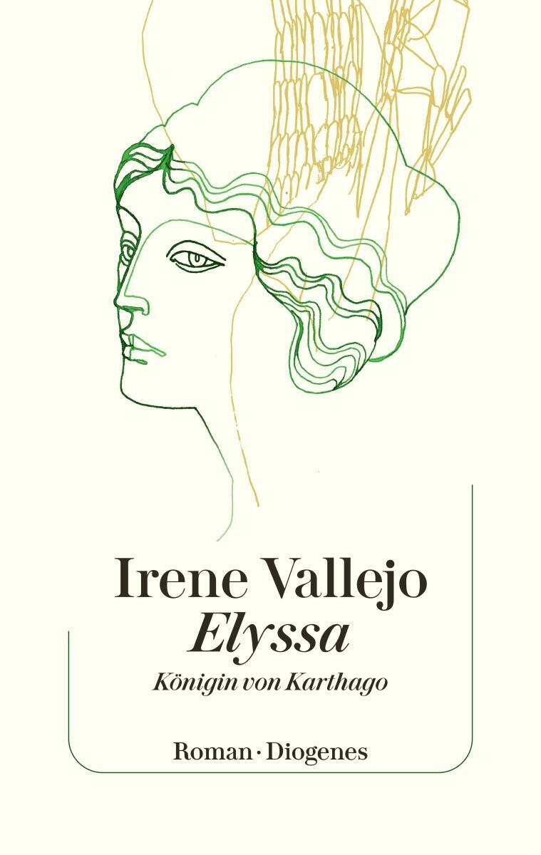 Cover: 9783257072877 | Elyssa, Königin von Karthago | Irene Vallejo | Buch | 320 S. | Deutsch