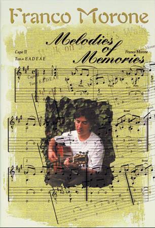 Cover: 9783931453268 | Melodies of Memories | Für akustische Gitarre | Franco Morone | 1999