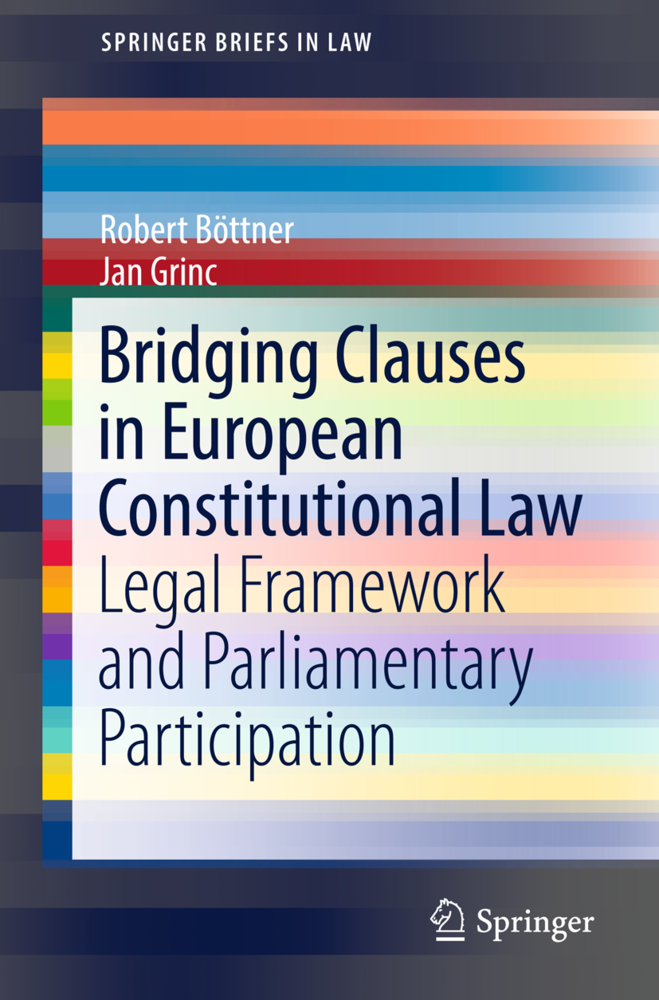 Cover: 9783319733401 | Bridging Clauses in European Constitutional Law | Böttner (u. a.)