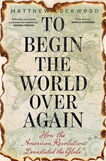 Cover: 9780300232257 | To Begin the World Over Again | Matthew Lockwood | Buch | Gebunden