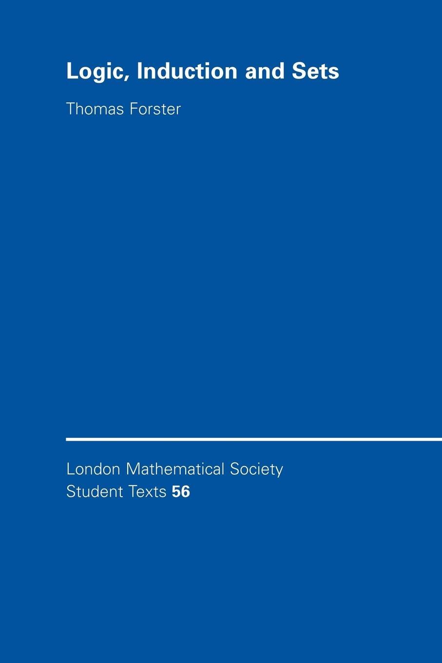 Cover: 9780521533614 | Logic, Induction and Sets | Thomas Forster | Taschenbuch | Paperback