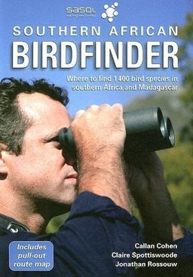 Cover: 9781868727254 | Southern African Birdfinder: Where to Find 1,400 Bird Species in...