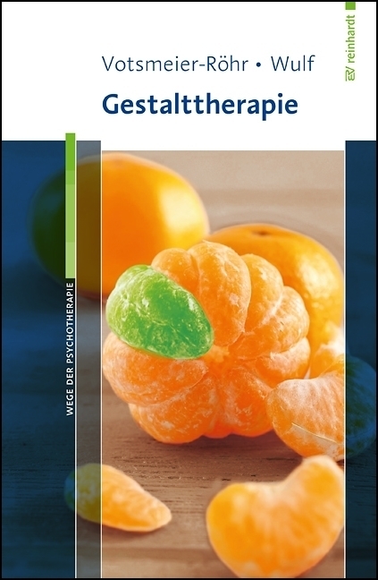 Cover: 9783497026869 | Gestalttherapie | Achim Votsmeier-Röhr (u. a.) | Taschenbuch | 238 S.