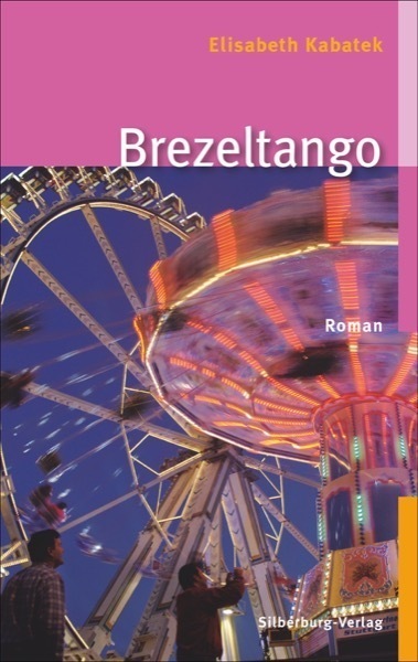 Cover: 9783874079846 | Brezeltango | Roman | Elisabeth Kabatek | Taschenbuch | 333 S. | 2010