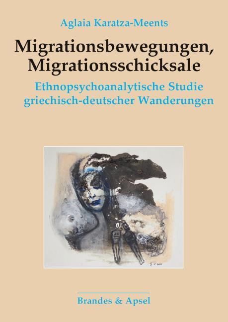 Cover: 9783955583736 | Migrationsbewegungen, Migrationsschicksale | Aglaia Karatza-Meents